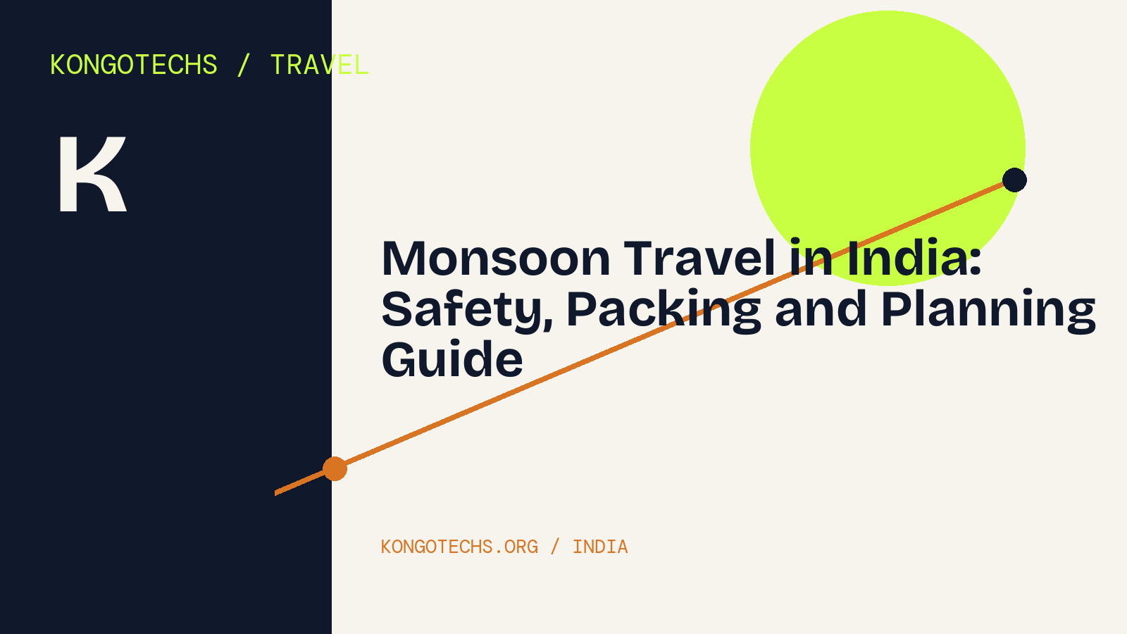 Monsoon Travel in India: Safety, Packing and Planning Guide