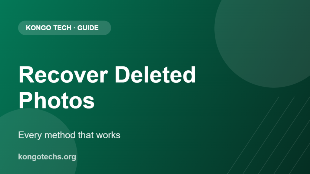 Recover deleted photos on Android — Kongo Tech guide